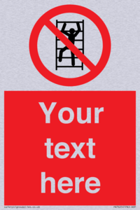 Custom prohibition No climbing